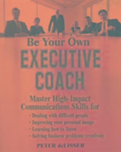 Be Your Own Executive Coach