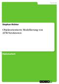 Objektorientierte Modellierung von ATM-Netzknoten