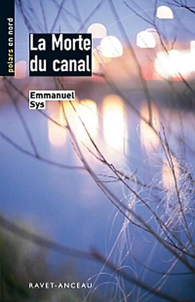 La Morte du canal