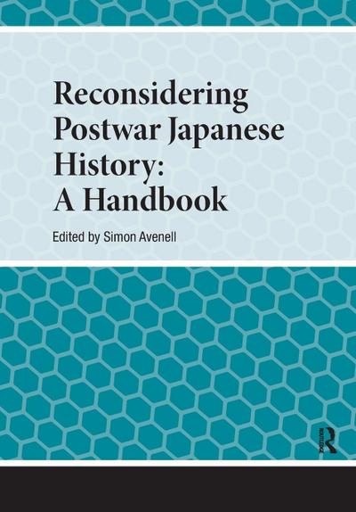 Reconsidering Postwar Japanese History