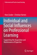 Individual and Social Influences on Professional Learning