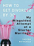 How to Get Divorced by 30