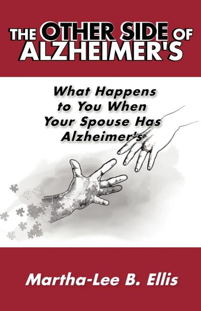 The Other Side of Alzheimer’s