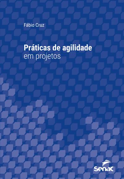 Práticas de agilidade em projetos