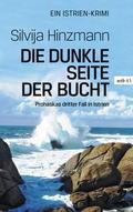 Die dunkle Seite der Bucht