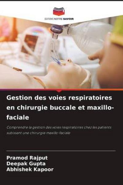 Gestion des voies respiratoires en chirurgie buccale et maxillo-faciale