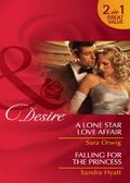 A Lone Star Love Affair / Falling For The Princess