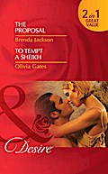The Proposal / To Tempt A Sheikh
