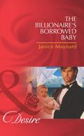 The Billionaire’s Borrowed Baby