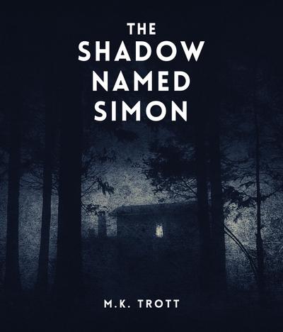 The Shadow Named Simon