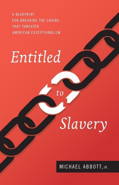 Entitled to Slavery