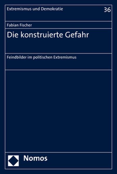 Die konstruierte Gefahr