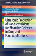 Ultrasonic Production of Nano-emulsions for Bioact