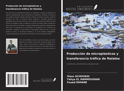 Producción de microplásticos y transferencia trófica de ftalatos