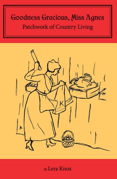 Goodness Gracious, Miss Agnes