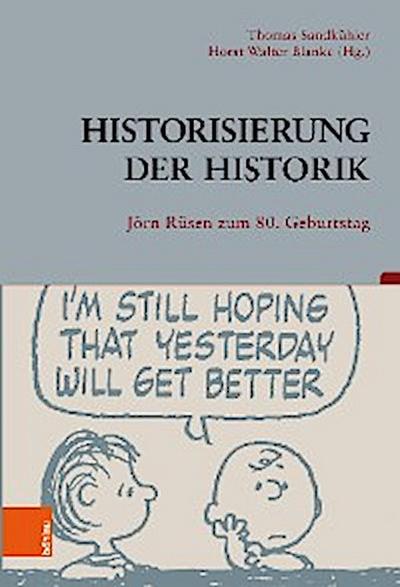 Historisierung der Historik