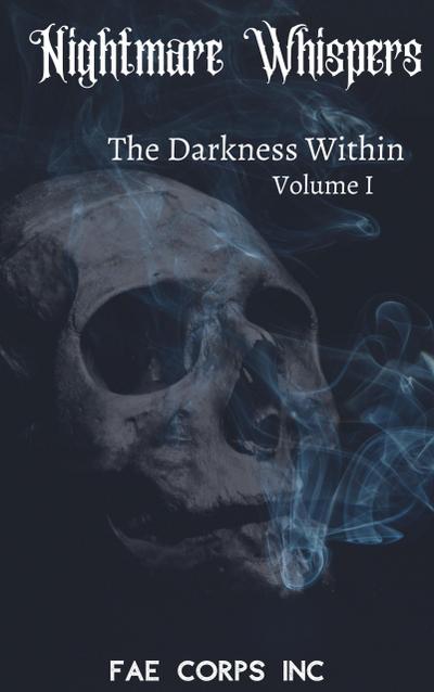 Nightmare Whispers: The Darkness Within
