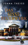 Das Sissi-Feuerwerk von Jenna Theiss | Ebook
