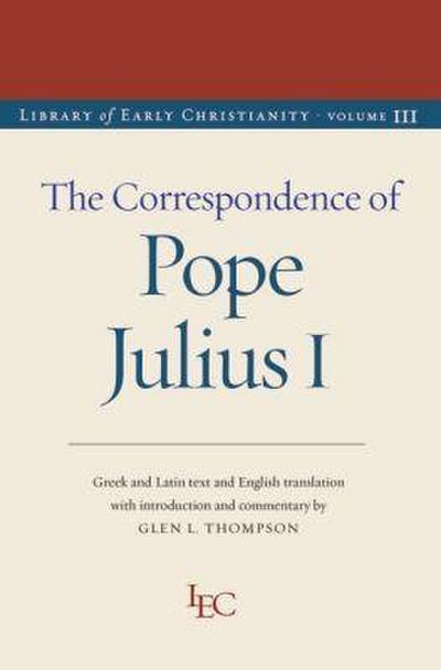 The Correspondence of Julius I