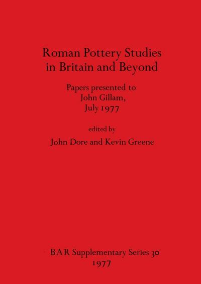 Roman Pottery Studies in Britain and Beyond