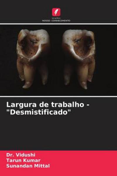 Largura de trabalho - "Desmistificado"
