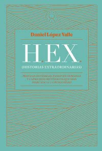 HEX (Historias extraordinarias)