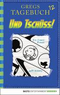 Gregs Tagebuch 12 - Und tschüss! von Jeff Kinney | Ebook