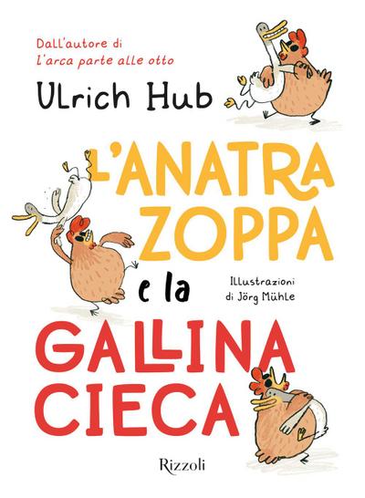 L’ anatra zoppa e la gallina cieca