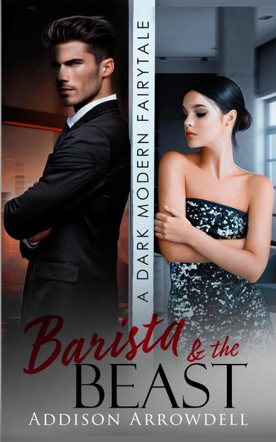 Arrowdell, A: Barista and the Beast