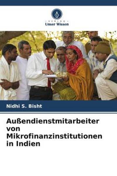 Außendienstmitarbeiter von Mikrofinanzinstitutionen in Indien
