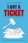 I Got a Ticket