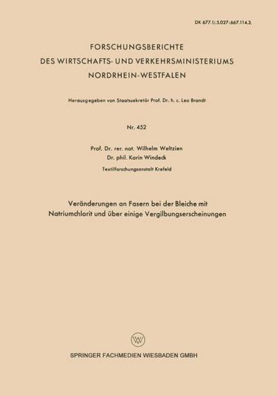 Veränderungen an Fasern bei der Bleiche mit Natriumchlorit und über einige Vergilbungserscheinungen