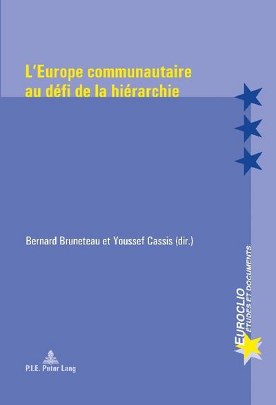 L’Europe communautaire au défi de la hiérarchie
