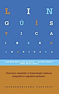 Discurso repetido y fraseología textual (español y español-alemán)