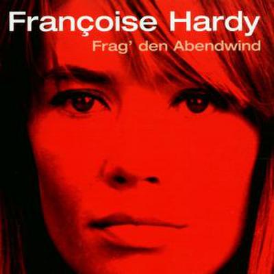 Frag’ Den Abendwind