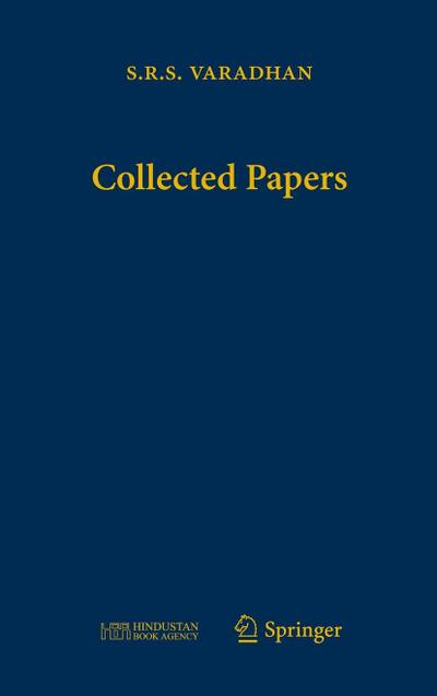 Collected Papers of S.R.S. Varadhan: Volume 1: Limit Theorems, Review Articles. - Volume 2: PDE, SDE, Diffusions, Random Media. - Volume 3: Large ... Particle Systems and Their Large Deviations