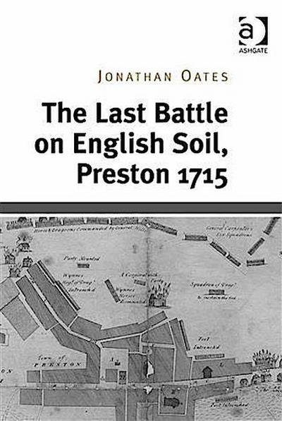 Last Battle on English Soil, Preston 1715