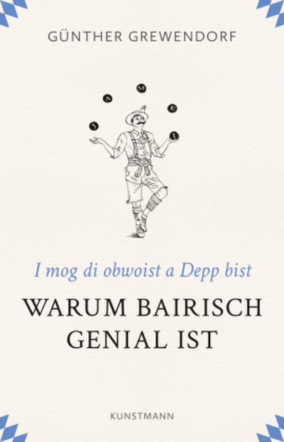 Warum Bairisch genial ist