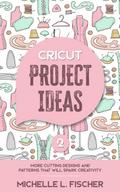 Cricut Project Ideas 2