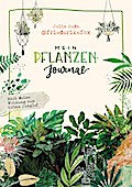 Friederikefox: Mein Pflanzen-Journal