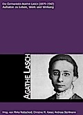 Die Germanistin AGATHE LASCH (1879-1942)