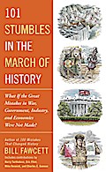 101 Stumbles in the March of History