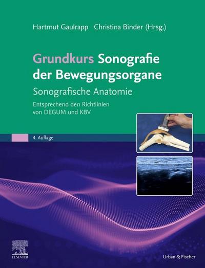 Grundkurs Sonografie der Bewegungsorgane