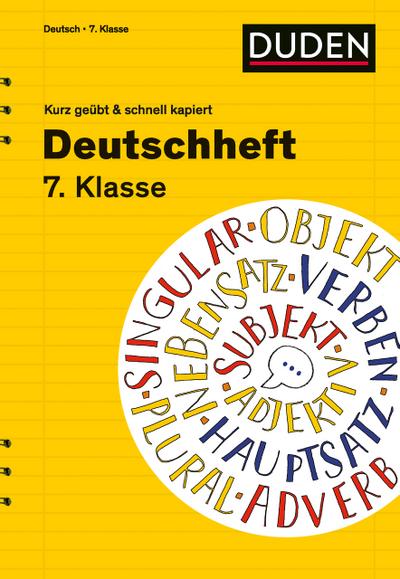 Deutschheft 7. Klasse - kurz geübt & schnell kapiert