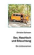 Sex, Haschisch und Erleuchtung