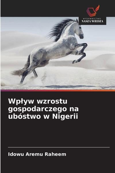 Wp¿yw wzrostu gospodarczego na ubóstwo w Nigerii