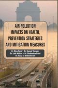 Air Pollution Impacts on Health, Prevention Strategies and Mitigation Measures