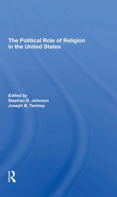 The Political Role Of Religion In The United States