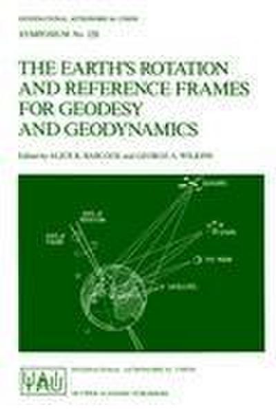The Earth’s Rotation and Reference Frames for Geodesy and Geodynamics