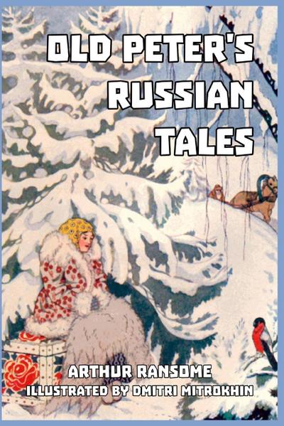 Old Peter’s Russian Tales